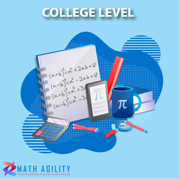 College Level – Math Agility
